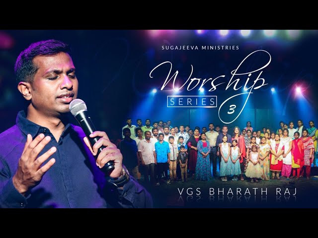 Tamil Christian Golden Hits  | Live Praise & Worship Series 3 | Pas.V.G.S.Bharathraj |