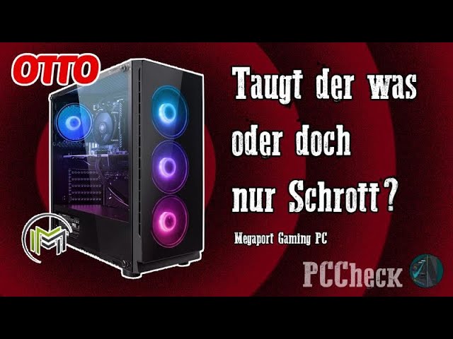 PC Check - Otto/Megaport - Taugt der was?