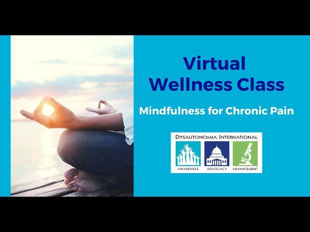 Virtual Wellness Class: Mindfulness for Chronic Pain
