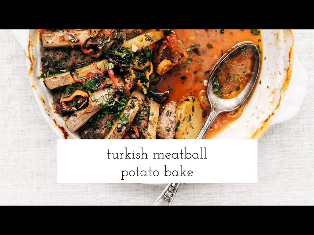 Turkish Meatball Potato Bake