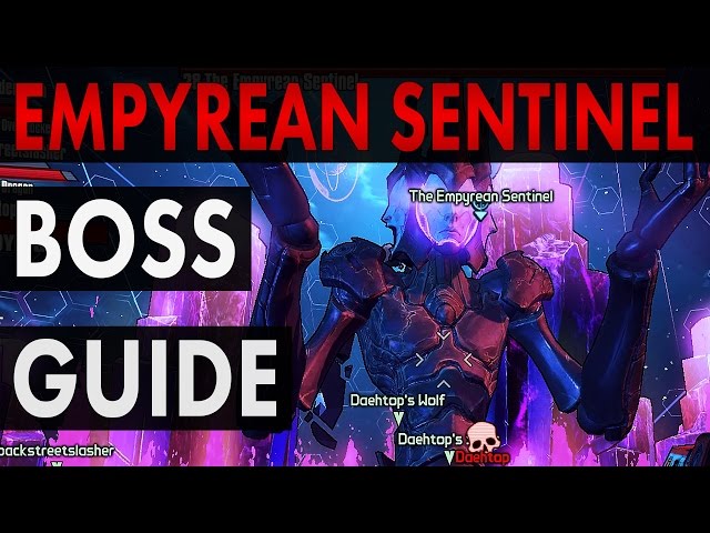 The Empyrean Sentinel Boss Guide In The Beginning Of The End - Borderlands Pre Sequel