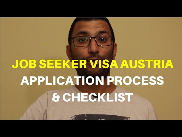 Job Seeker Visa Austria Application Process | Job Seeker Visa austria Documents Checklist