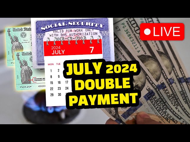 July 2024 Social Security Double Payments: When? Are You Eligible?