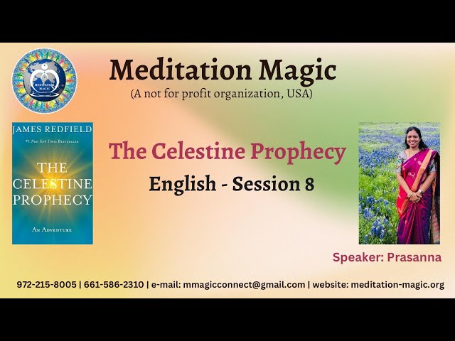 The Celestine Prophecy - Session 8