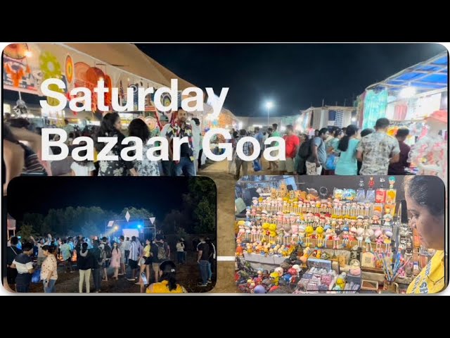 Goa Vlog || Night Life Street View || Saturday Bazaar walkthrough with Sammy’s Vlog