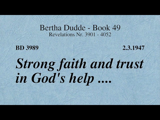 BD 3989 - STRONG FAITH AND TRUST IN GOD'S HELP ....