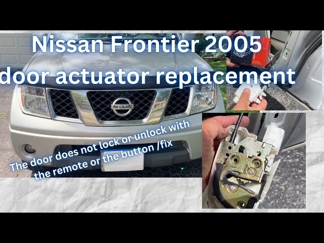 Nissan Frontier 2005-2018  door lock repair. Door lock actuator replacement.