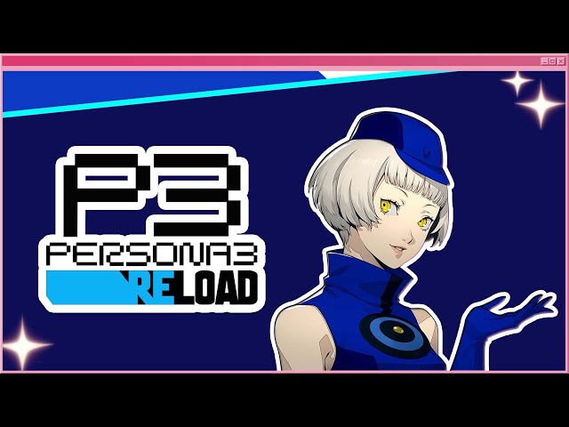 Persona 3 Reload: The Love Hotel Fiasco! (Stream PRT 7)