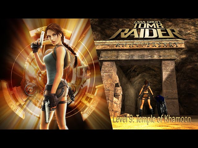 Tomb Raider: Anniversary-Level 9: Temple of Khamoon