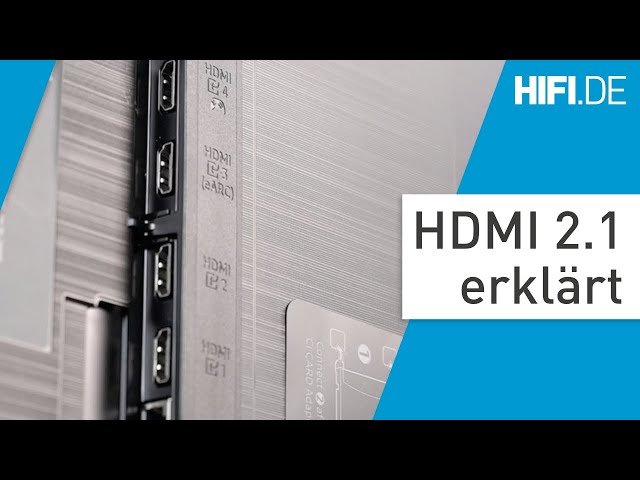 HDMI 2.1 – Welche Vorteile bietet es wirklich?