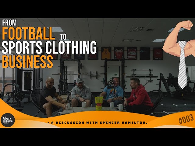 Episode 3 - Balancing Football & Entrepreneurship - a discussion with Spencer Hamilton
