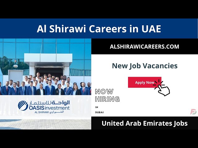 Al Shirawi Careers in UAE 2023 New Job Openings