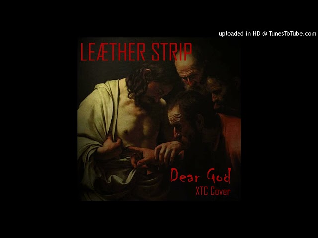 Leaether Strip - Dear God