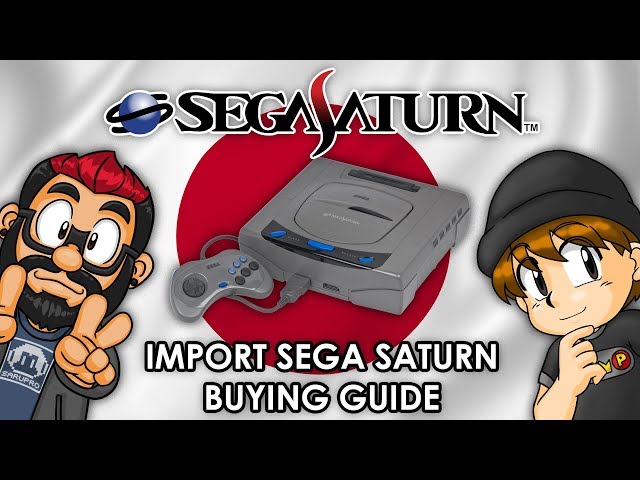 Sega Saturn Import Buying Guide (Pt.1 Getting Started)