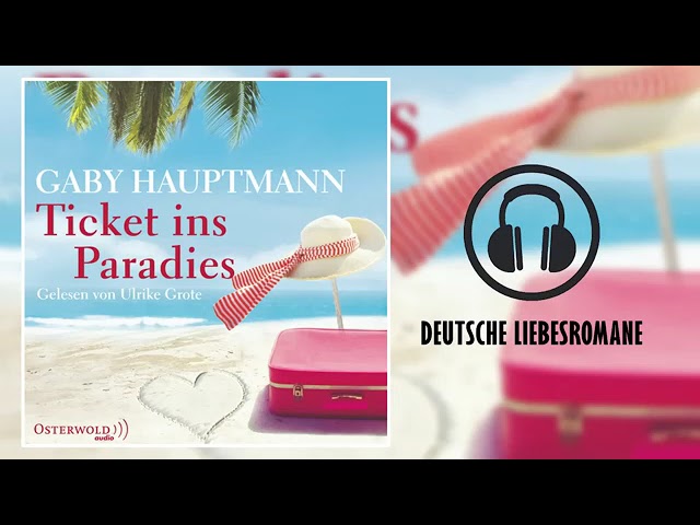 Ticket ins Paradies Liebesroman - Deutsche Liebesromane 2