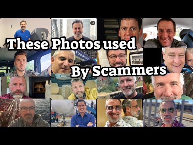 Photos Used By SCAMMERS CATFISH Romance Scams AWARENESS