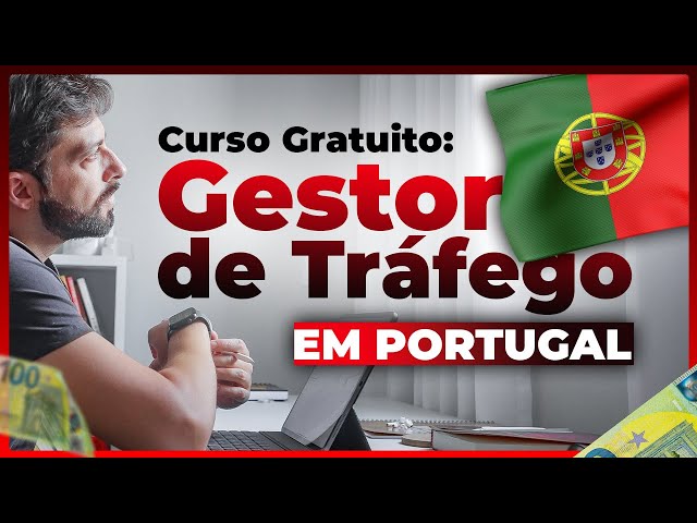Gestor de Tráfego Digital em Portugal: Curso Gratuito - Parte 1