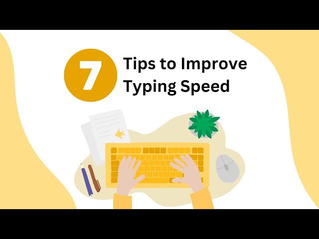 How to Type Faster on the Keyboard | 7 Typing Speed Techniques