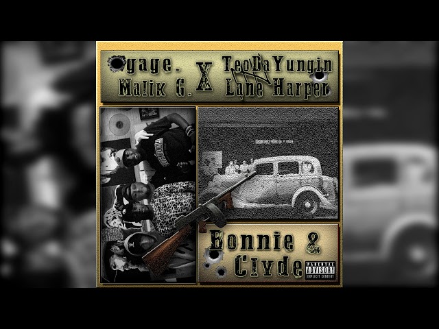 upstate gage. X Malik G. X TeoDaYoungan X Lane Harper- Bonnie & Clyde (Official Audio)