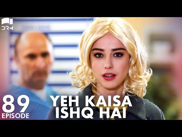 Yeh Kaisa Ishq Hai | Episode 89 | Turkish Drama | Serkan Çayoğlu l Cherry Season | Urdu Dubbing|QD1Y