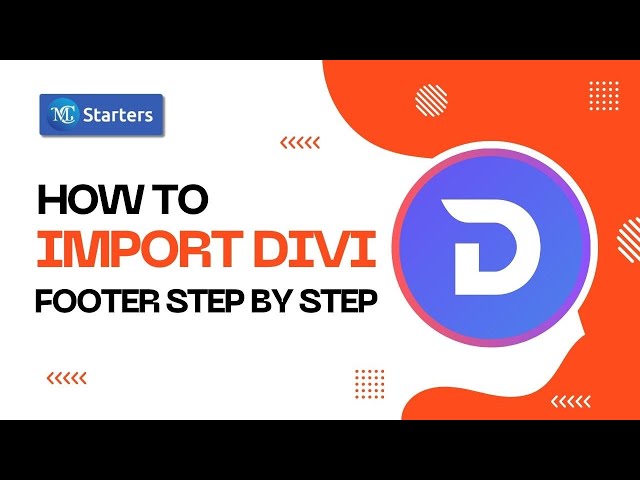 How to Import Divi Footer | Mc Starters