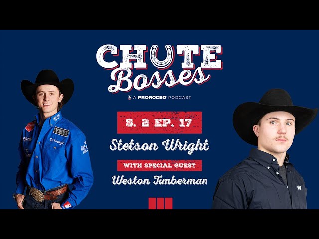 S2 | E17 Stetson Wright, Weston Timberman, The NFR Series
