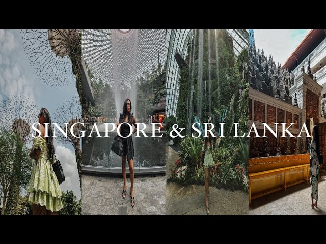 24 HOURS IN SINGAPORE & LAYOVER IN SRI LANKA