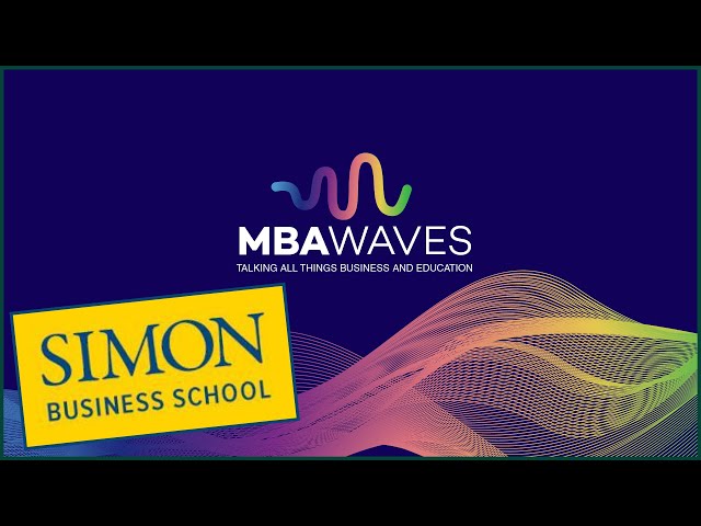 Unlock Your Potential with a Simon MBA - U of Rochester (Episode 133) #MBA #bschool #careers
