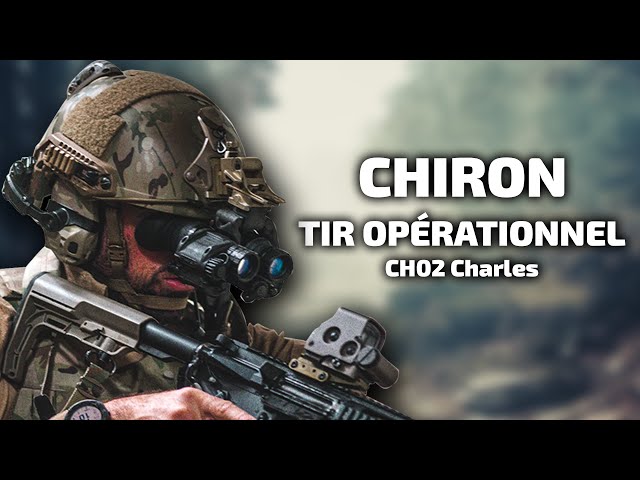 CHIRON - TIR OPÉRATIONNEL CH02.