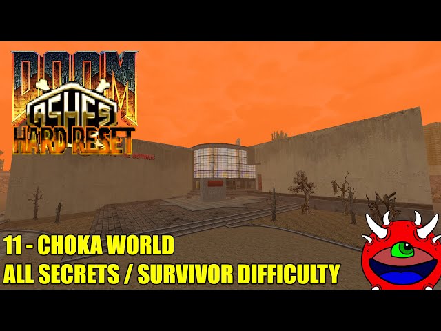 Ashes: Hard Reset for Doom 2 - MAP11 Choka World - No Commentary Gameplay