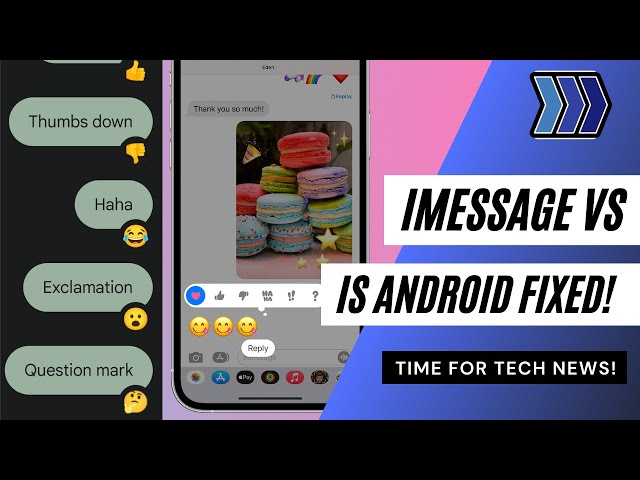 Messages On Android Are FIXED! - Time For Tech News
