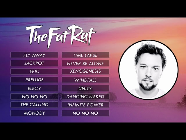 Top 15 Songs of TheFatRat ||Best Of TheFatRat || Electronic dance music