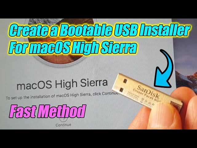 Create a Bootable USB Installer For macOS High Sierra (Fast & Easy Method)