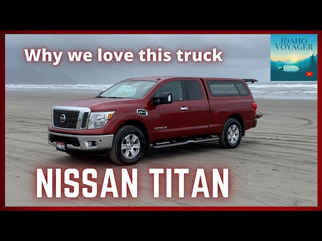 NISSAN TITAN | Why we love it!