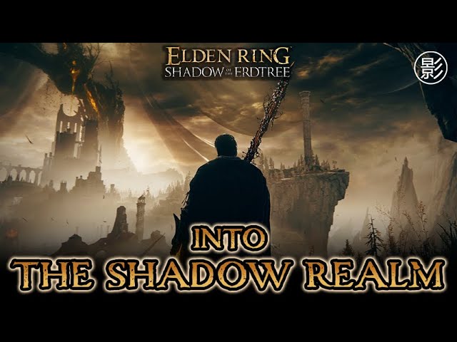 INTO THE SHADOW REALM! - Shadow of the Erdtree - Part 1 (Walkthrough)