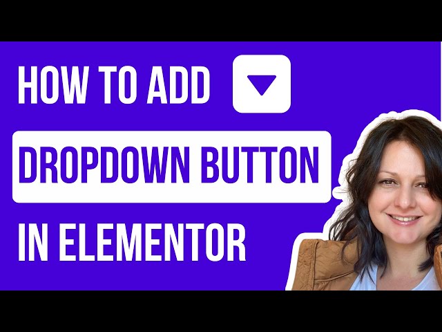 How To Add Button Inside Dropdown List Elementor (Button dropdown)