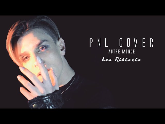 @pnl COVER || Autre Monde || Léo Ristorto