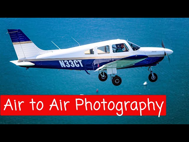 Aircraft to Aircraft photography and video techniques