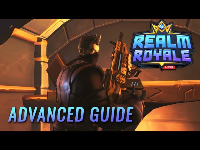 Realm Royale - Advanced Guide
