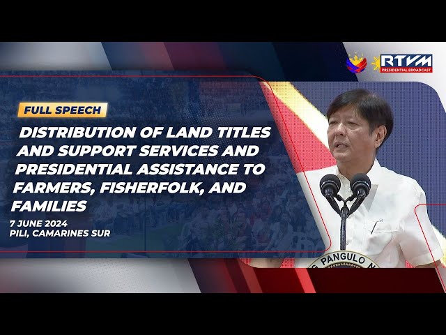 Distribution of Land Titles, Support Services and Assistance to Farmers, Fisherfolk and Families