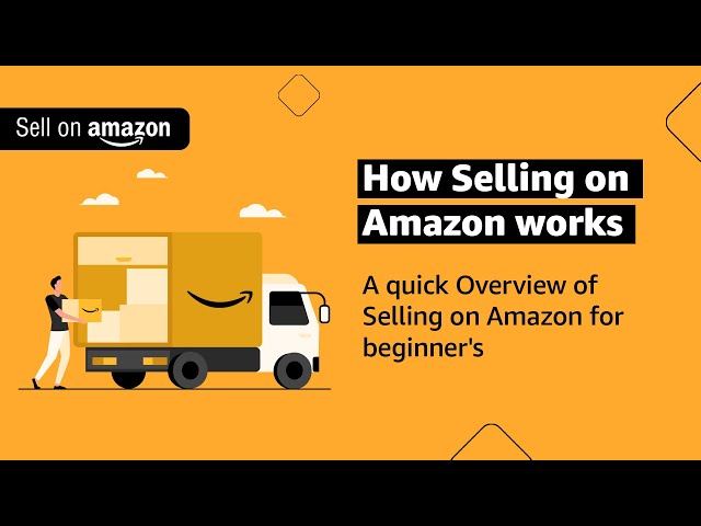 How to sell on Amazon | Step-by-step guide for Beginners