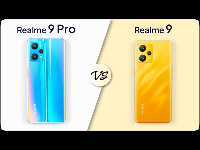 Comparison: Realme 9 Pro vs Realme 9 | Mobile Nerd