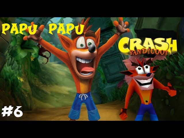 Crash Bandicoot Papu Papu (Level 6)