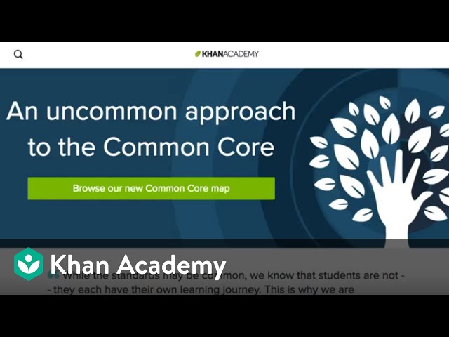 Khan Academy and the Common Core