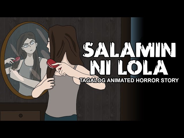 Salamin ni Lola | Tagalog Horror Story Animation - Pinoy Horror Story