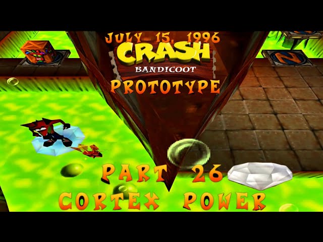 Crash Bandicoot 1 Beta: (July 15, 1996) Part 26: Cortex Power