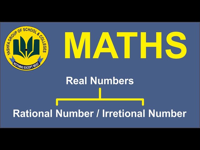 Real Numbers l Rational Numbers or Irrational Numbers l #Yashfa_College