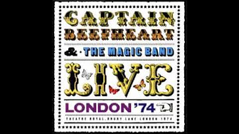 Captain Beefheart & The Magic Band – Live London '74