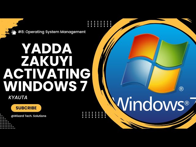 #8: Yadda Zakuyi Activating Windows 7 Kyauta | How to Activate Windows 7 in Hausa