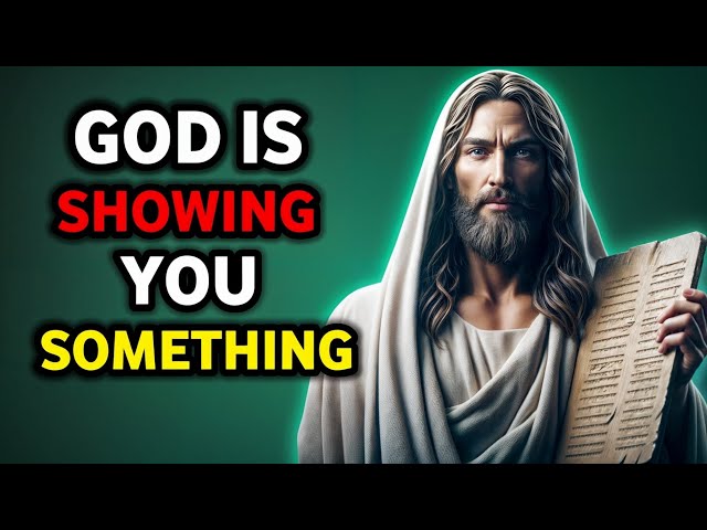 Gods Message: God is showing you something | God Message Now